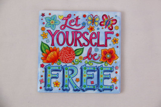 Magnet - Happy and Joyful - "Let Yourself Be Free"